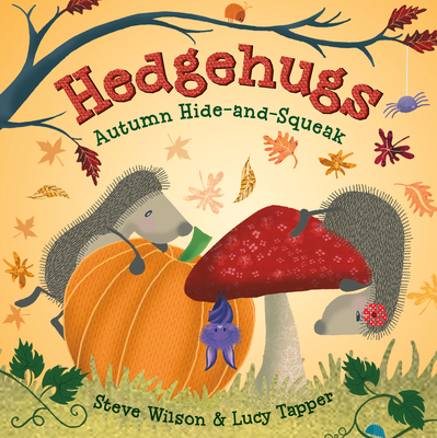 Hedgehugs: Autumn Hide-And-Squeak 1250127904 Book Cover