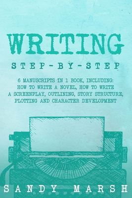 Writing: Step-by-Step 6 Manuscripts in 1 Book, ... B0D6Q5XL7M Book Cover