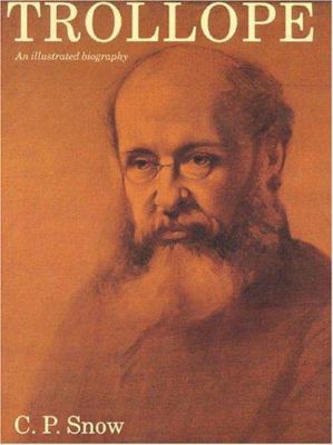 Trollope: An Illustrated Biography 1561310344 Book Cover