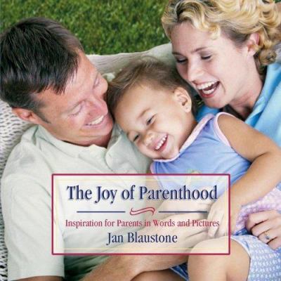 Joy of Parenthood 0684019108 Book Cover