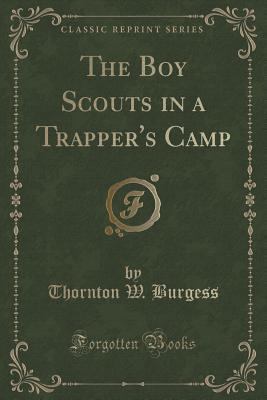 The Boy Scouts in a Trapper's Camp (Classic Rep... 1330739094 Book Cover