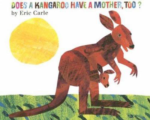Does a Kangaroo Have a Mother, Too? 0606339256 Book Cover