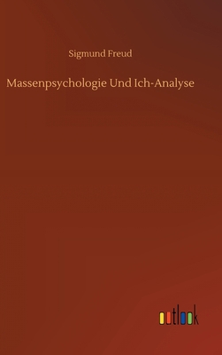 Massenpsychologie Und Ich-Analyse [German] 375237702X Book Cover