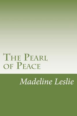 The Pearl of Peace 1502391597 Book Cover