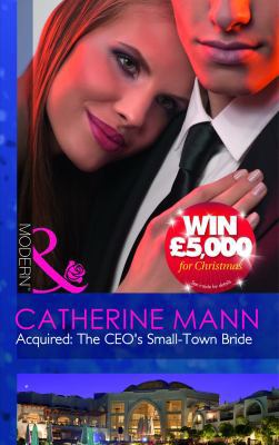 Acquired: The CEO's Small-Town Bride (Mills & B... B006351PWI Book Cover