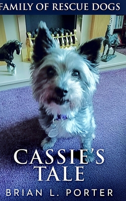 Cassie's Tale (Family of Rescue Dogs Book 3) 1715686888 Book Cover