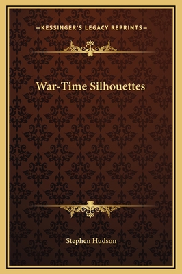 War-Time Silhouettes 1169230261 Book Cover