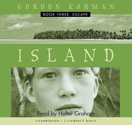 Island III: Escape - Audio Library Edition: Vol... 054503325X Book Cover