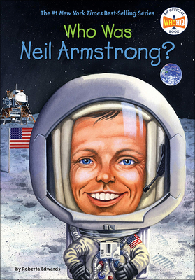 Who Was Neil Armstrong? 1417829400 Book Cover