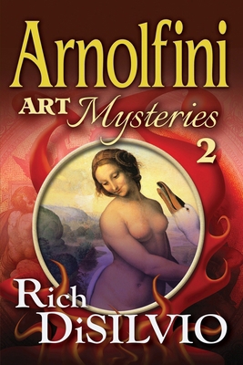 Arnolfini Art Mysteries 2 1950052060 Book Cover