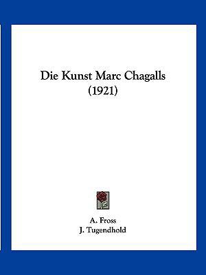 Die Kunst Marc Chagalls (1921) [German] 116110934X Book Cover