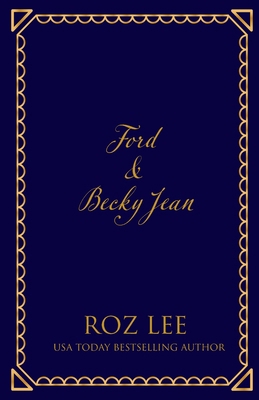 Ford & Becky Jean: The Backdoor Billionaire's B... 1966224125 Book Cover