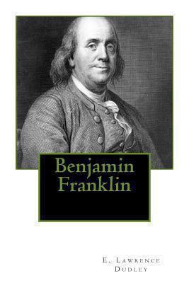 Benjamin Franklin 1494449307 Book Cover