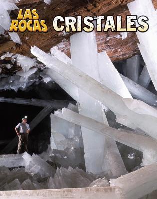 Cristales = Crystals [Spanish] 1432956574 Book Cover
