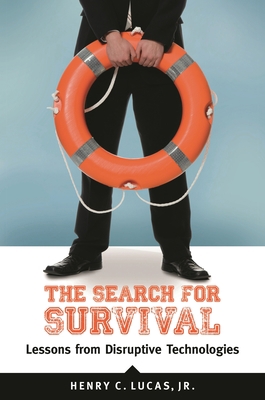 The Search for Survival: Lessons from Disruptiv... 1440802777 Book Cover