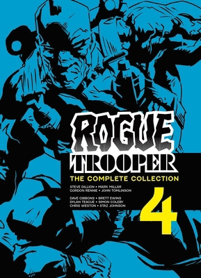 Rogue Trooper: The Complete Collection - Book 4 1837866198 Book Cover