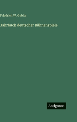 Jahrbuch deutscher Bühnenspiele [German] 338849682X Book Cover