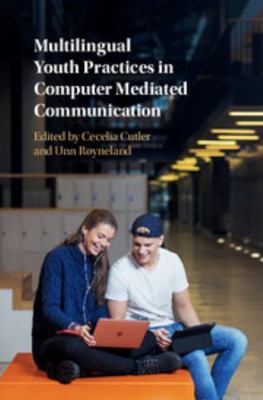 Multilingual Youth Practices in Computer Mediat... 110709173X Book Cover