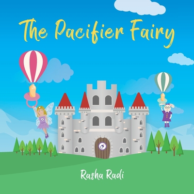 The Pacifier Fairy B08JDTNSF1 Book Cover