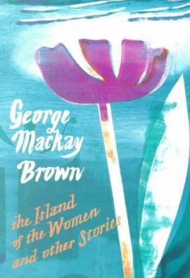 The Island of the Women: And Other Stories 0719558697 Book Cover