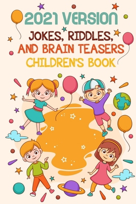2021 Version Jokes, Riddles, And Brain Teasers ... B08NWJPFQX Book Cover