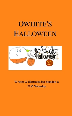 Owhite's Halloween: Vol. 2 B0DK89VQFK Book Cover
