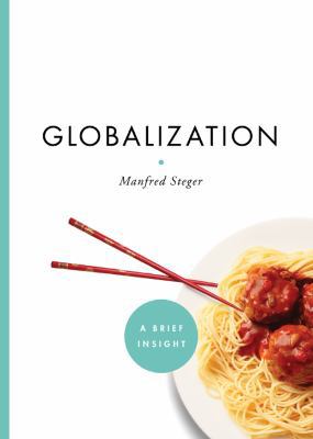 Globalization (Brief Insights) (A Brief Insight) 1402768788 Book Cover