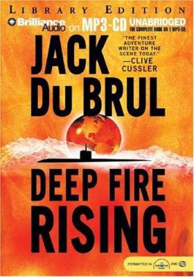 Deep Fire Rising 1593354584 Book Cover