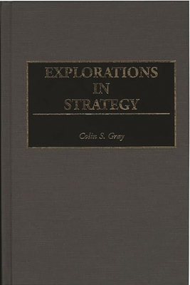 Explorations in Strategy 0313295107 Book Cover