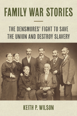 Family War Stories: The Densmores' Fight to Sav... 1531505406 Book Cover