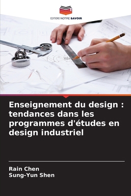 Enseignement du design: tendances dans les prog... [French] 6209152619 Book Cover