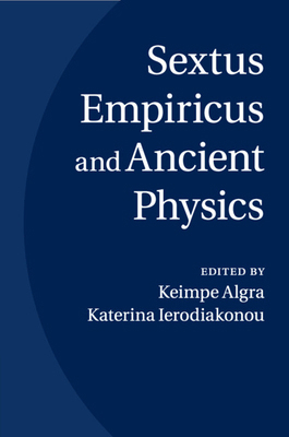 Sextus Empiricus and Ancient Physics 1108729991 Book Cover