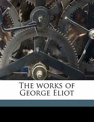 The Works of George Eliot 1176284770 Book Cover