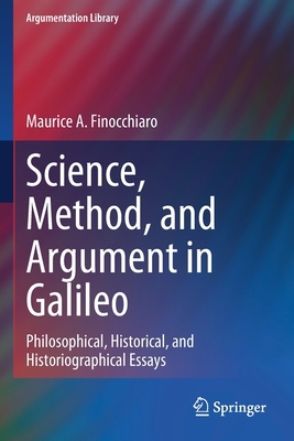 Science, Method, and Argument in Galileo: Philo... 3030771490 Book Cover