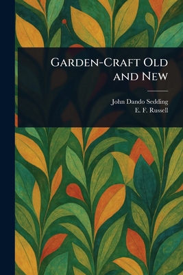 Garden-Craft Old and New 1023327074 Book Cover