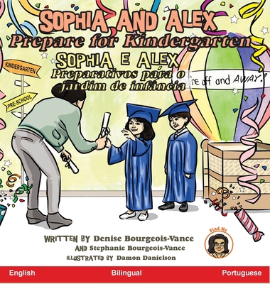 Sophia and Alex Prepare for Kindergarten: Sophi... [Portuguese] 1952983649 Book Cover