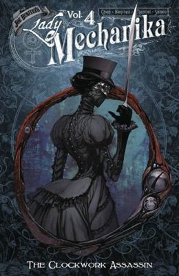 Lady Mechanika Volume 4: The Clockwork Assassin 0996603093 Book Cover