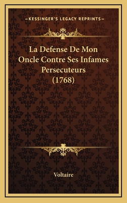 La Defense De Mon Oncle Contre Ses Infames Pers... [French] 1166073599 Book Cover