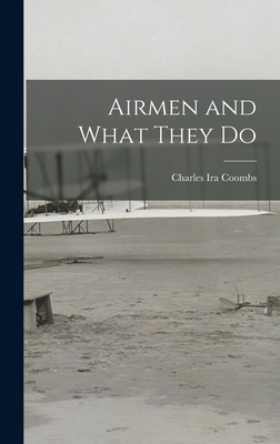 Airmen and What They Do 1013609263 Book Cover