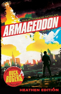 Armageddon 2419 A.D. (Heathen Edition) 1948316161 Book Cover
