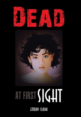 Dead at First Sight 1664185690 Book Cover