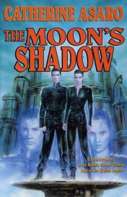The Moon's Shadow (Saga of the Skolian Empire) 0765304252 Book Cover