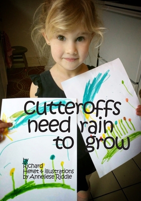 Cutteroffs Need Rain to Grow 1519614926 Book Cover