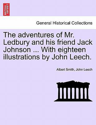 The adventures of Mr. Ledbury and his friend Ja... 1241371245 Book Cover