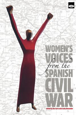 Womens Voices from the Spanish Civil War 1905007876 Book Cover