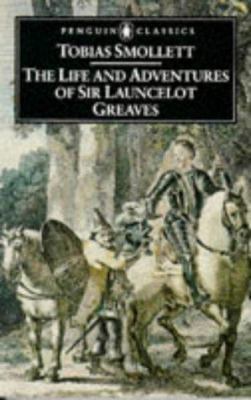 The Life and Adventures of Sir Launcelot Greaves 0140433066 Book Cover