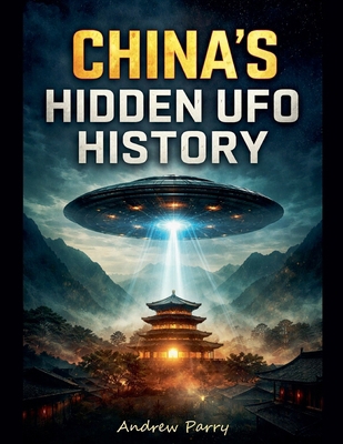 China's Hidden UFO History B0GS72JTDD Book Cover