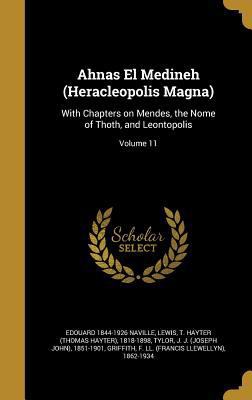 Ahnas El Medineh (Heracleopolis Magna): With Ch... 1360153381 Book Cover