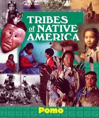 Tribes of Native America: Pomo 1567116299 Book Cover