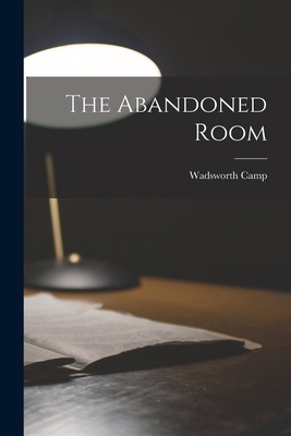 The Abandoned Room B0BQJRXQK8 Book Cover